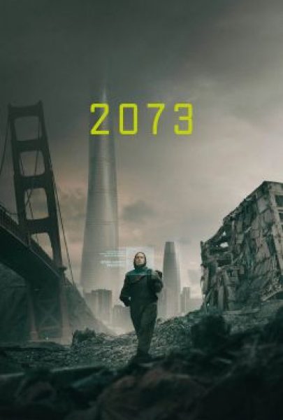 Рецензия на фильм «2073» — постапокалиптическую фантастику с кадрами сегодняшней хроники